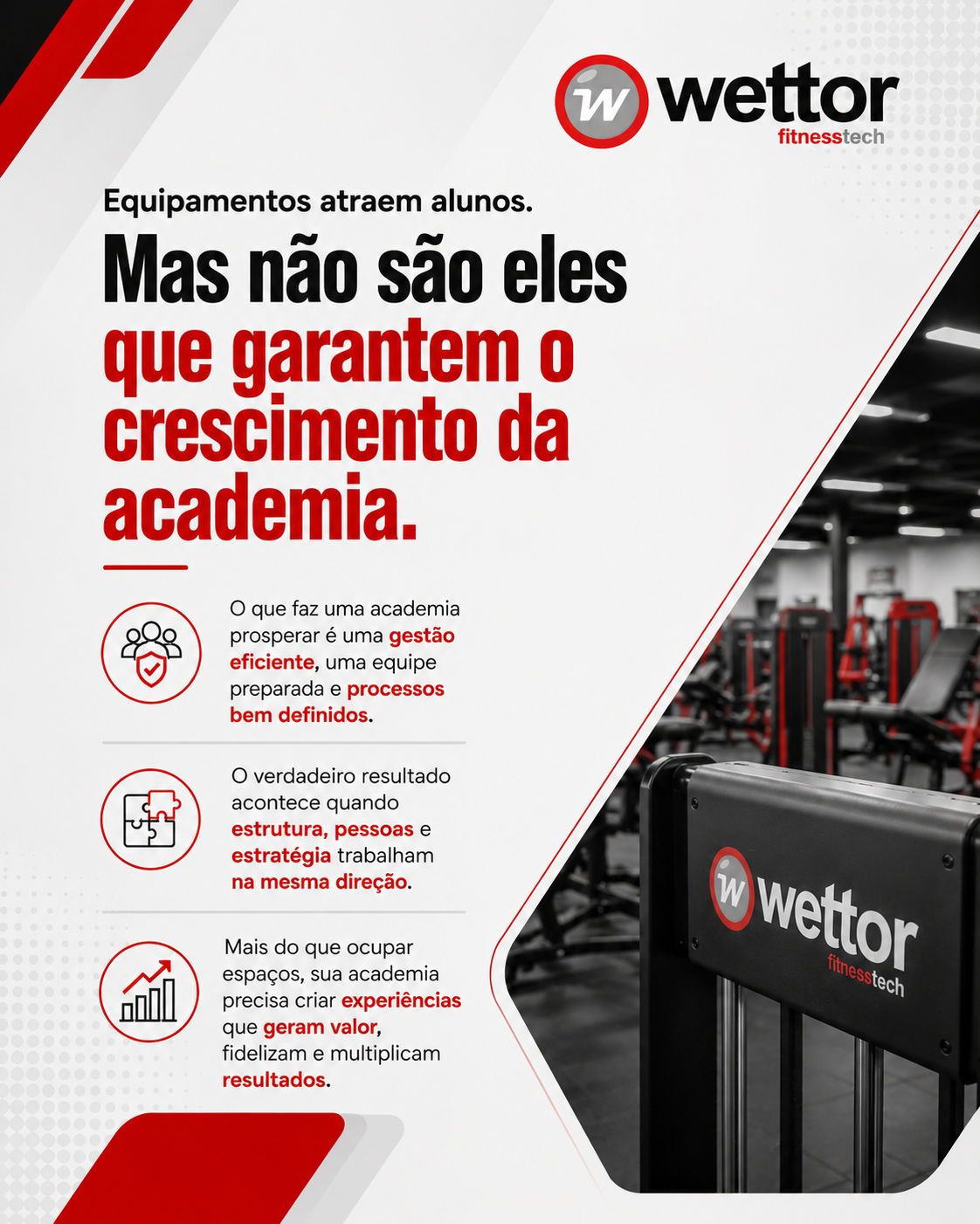 Equipamentos atraem alunos, mas gestao eficiente, equipe preparada e processos definidos garantem crescimento.