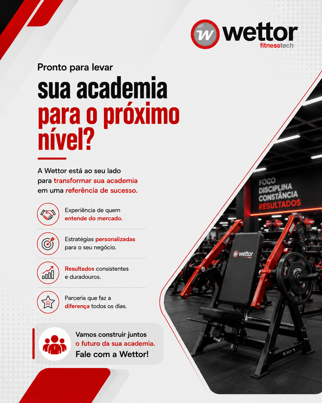 Pronto para levar sua academia para o proximo nivel? Fale com a Wettor.